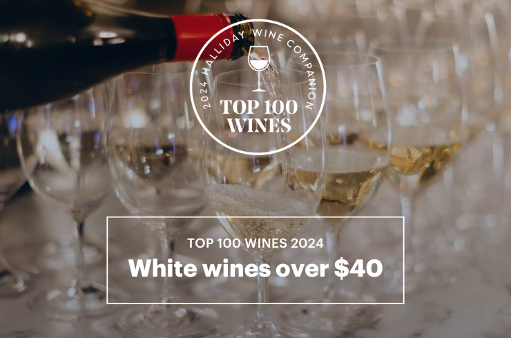 Halliday Wine Companion Top 100: White Wines Over $40