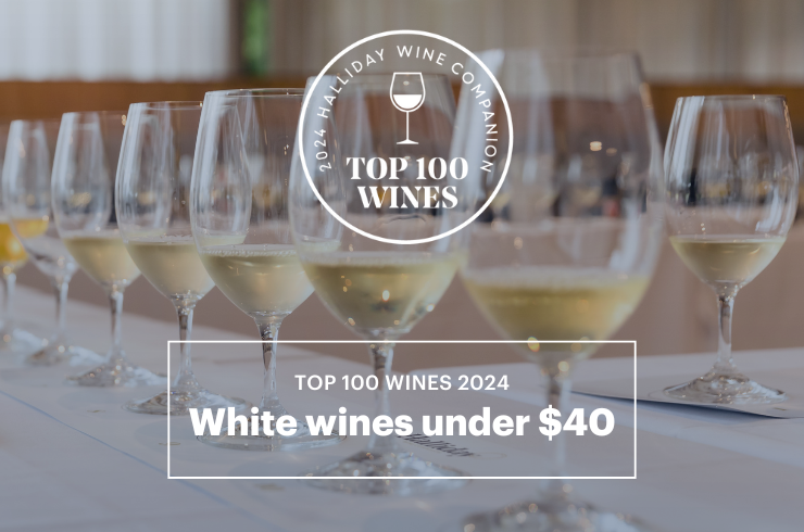 Halliday Wine Companion Top 100: White Wines Under $40